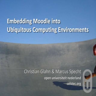 Embedding Moodle into Ubiquitous Co...