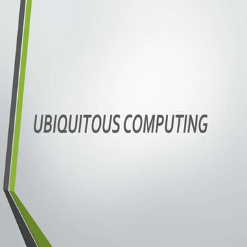 Ubiquitous computing presentation