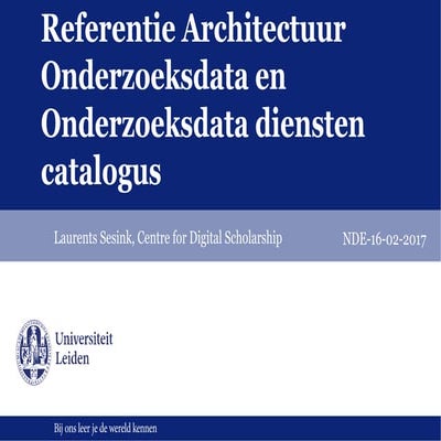 Referentie Architectuur Onderzoeksdata en Onderzoeksdata diensten catalogus