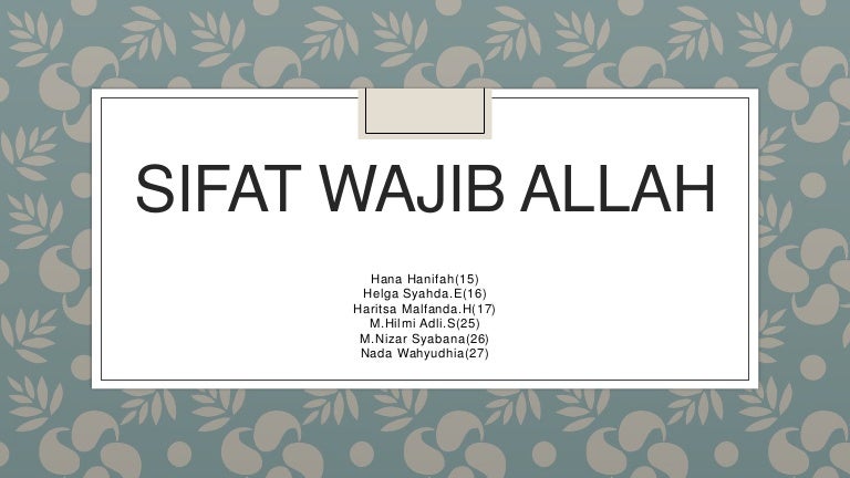 Tugas Sifat Wajib Dan Mustahil