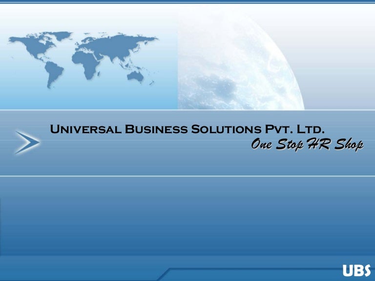 Universal Business solutions Pvt. Ltd Universal Business solutions Pvt. Ltd