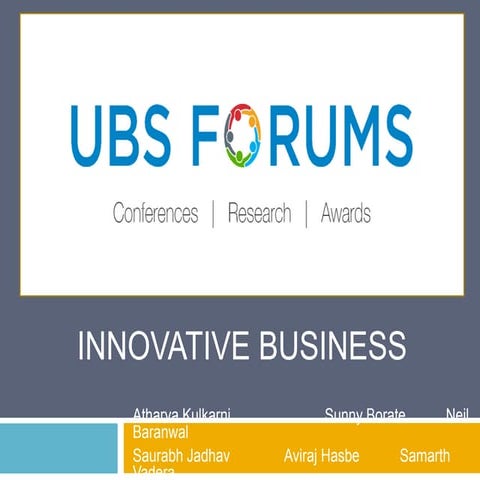 UBS Forum: An Innovative business model