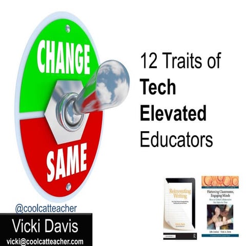 12 Traits of Tech Elevated Educators #ucet15