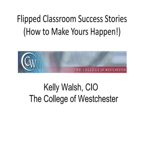 Flipped Classroom Best Practices for Higher Ed (UB Tech 2014 Presentation)