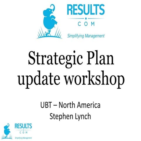 Strategic Plan Update workshop for UBT Nth America
