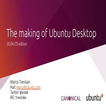 Ubucon 19 - The making of ubuntu desktop for 20.04