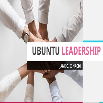UBUNTU LEADERSHIP a style of leadership.pptx