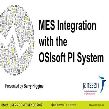 Paperless Manufacturing Solutions with MES, PAS-X, and OSIsoft PI ...