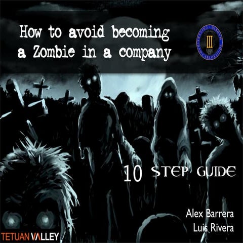 10 steps to avoid becoming a zombie in a company | PDF