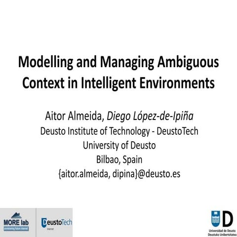 Modelling and Managing Ambiguous Context in Intelligent Environments