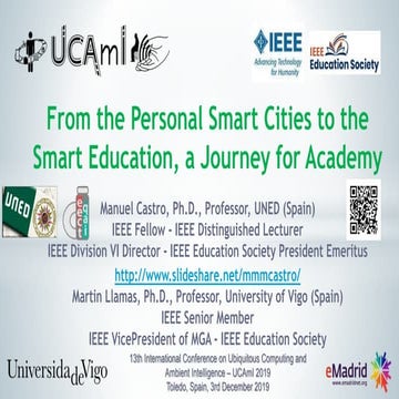  From the Personal Smart Cities to the Smart Education, a Journey for Academy