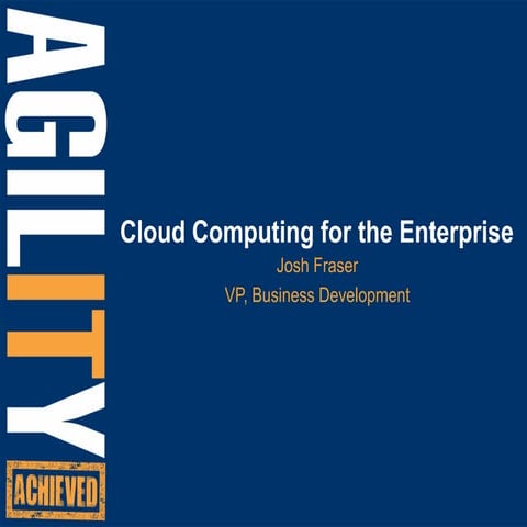 Cloud Computing for the Enterprise