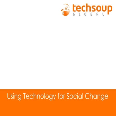 Using Technology for Social Change