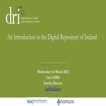 An Introduction to the Digital Repository of Ireland 