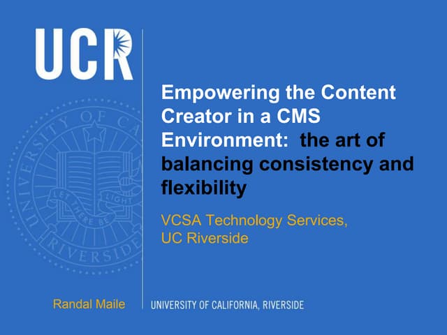 2010 UCCSC - Empowering the Content Creator