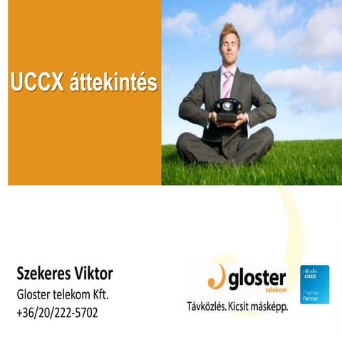 Cisco UCCX használata külsős szoftverrel