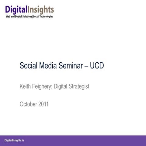 UCD-Social-Media-Session-Oct26th-2011