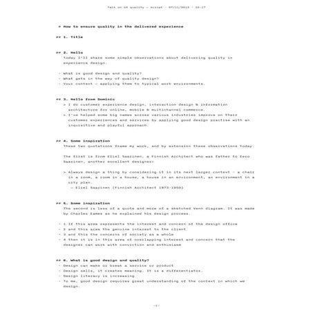 Script for — How to ensure quality in the delivered experience #UCD2013