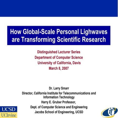 How Global-Scale Personal Lighwaves are Transforming Scientific Research