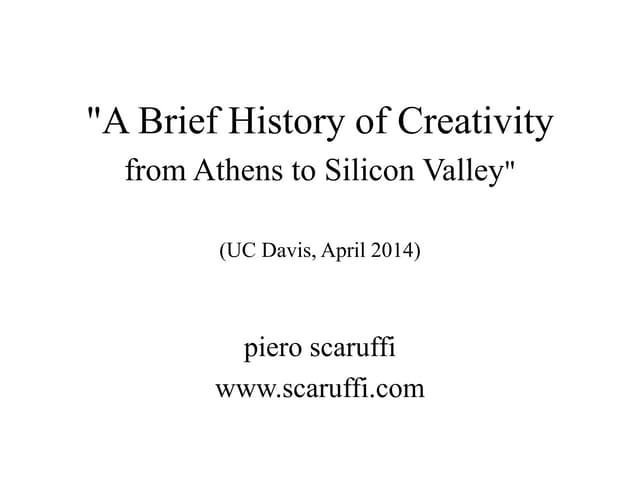 A Brief History of Creativity from Athens to Silicon Valley