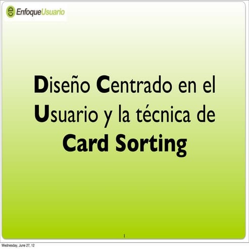 Diseño Centrado en el Usuario y la técnica de Card Sorting