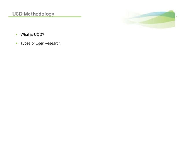 U C D  Methodology