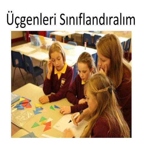 Üçgenleri Sınıflandıralım
