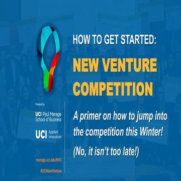 UCI New Venture Competition: Your Primer to Start in Winter! (2018)