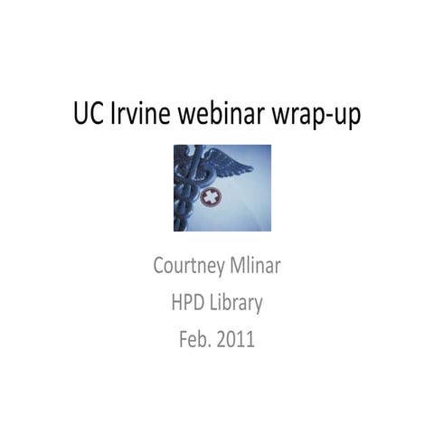 Uc irvine webinar wrap up