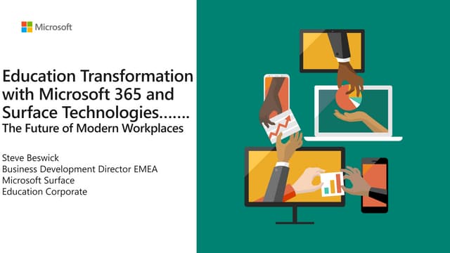 Education Transformation with Microsoft 365 and Surface Technologies: The Fut...