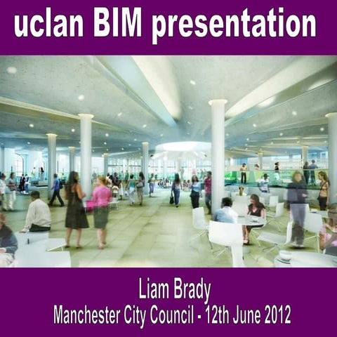 Uclan bim academy presentation12th june