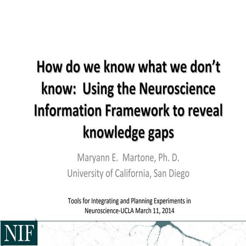 How do we know what we don’t know:  Using the Neuroscience Information Framew...