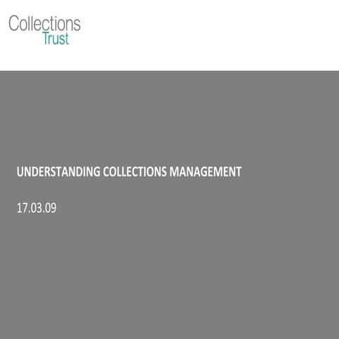 Understanding Collections Management
