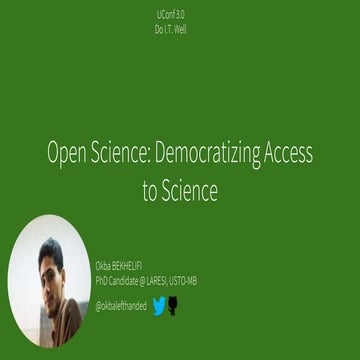 Open Science : Democratizing Access to Science