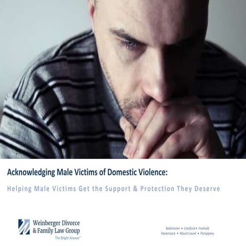 Acknowledging Male Victims of Domestic Violence - Weinberger divorce family law group
