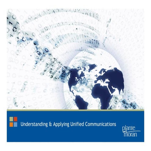 Understanding and Applying Unified Communications