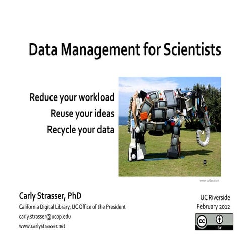 UC Riverside: Data Management for Scientists