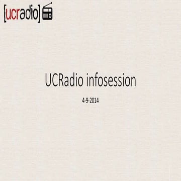 UCRadio infosession powerpoint