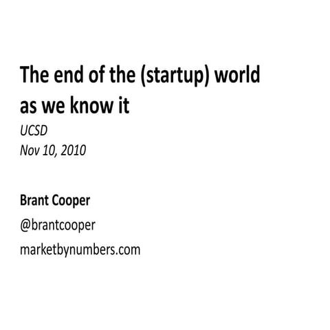 The end of the (startup) world as we know it