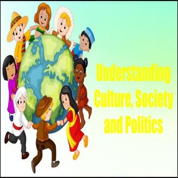 UCSP GROUP 2 UNDERSTANDING CULTURE SOCIETY AND POLITICS | PPTX
