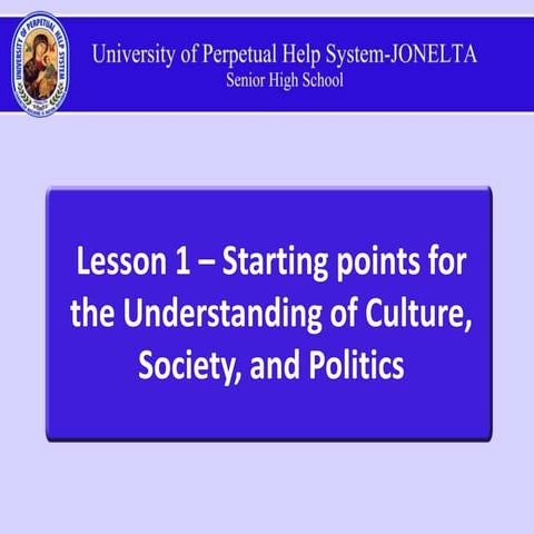 UCSP_Lesson01_Starting-points-for-the-Understanding-of-Culture-Society-and-Po...