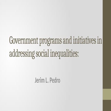 Government programs and initiatives in addressing social inequlitie