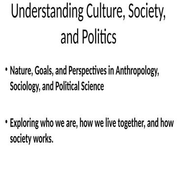 UCSP_Module1_Presentation.pptx understanding culture society and politics