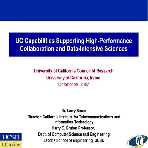 UC Capabilities Supporting High-Performance Collaboration and Data-Intensive ...