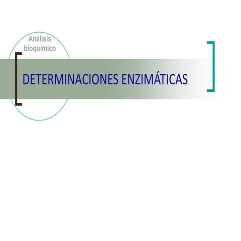 UD07-Determinaciones enzimaticas.ppt