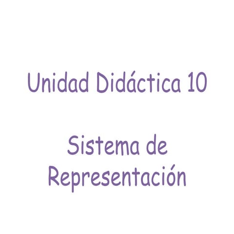 UD10-Sistema de Representación