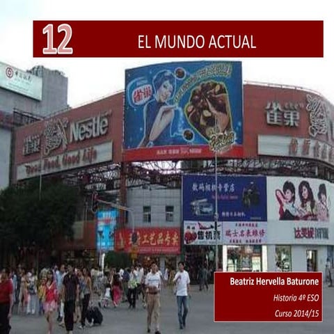 El mundo actual (Tema 12)