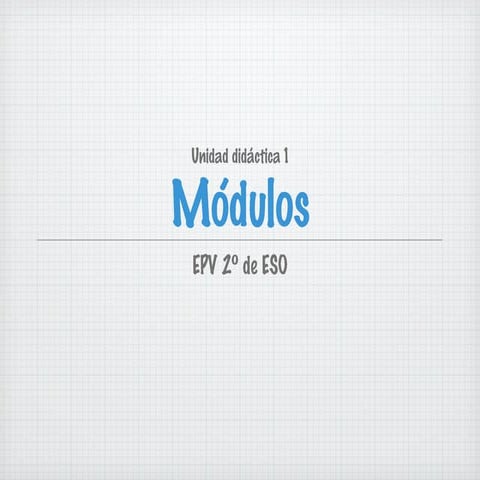 Ud1 módulos , REDES MODULARES