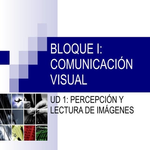 Ud 1 percepcion y lectura de imagenes