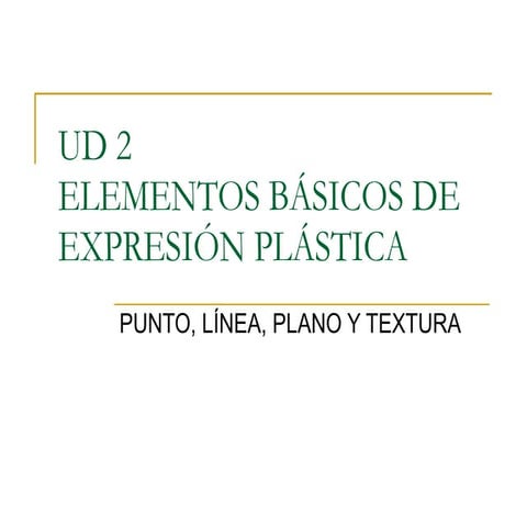 Ud 2. Elementos de expresión plástica